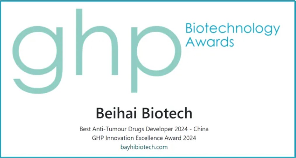 贝海生物荣获 Biotechnology Awards “2024年GHP创新卓越奖-最佳抗肿瘤药物公司”